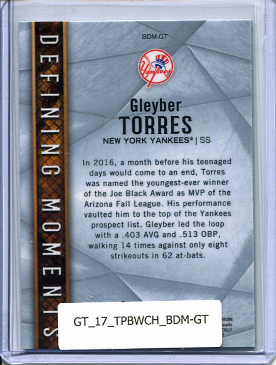 Gleyber Torres 2017 Bowman Chrome Draft, Defining Moments #BDM-GT