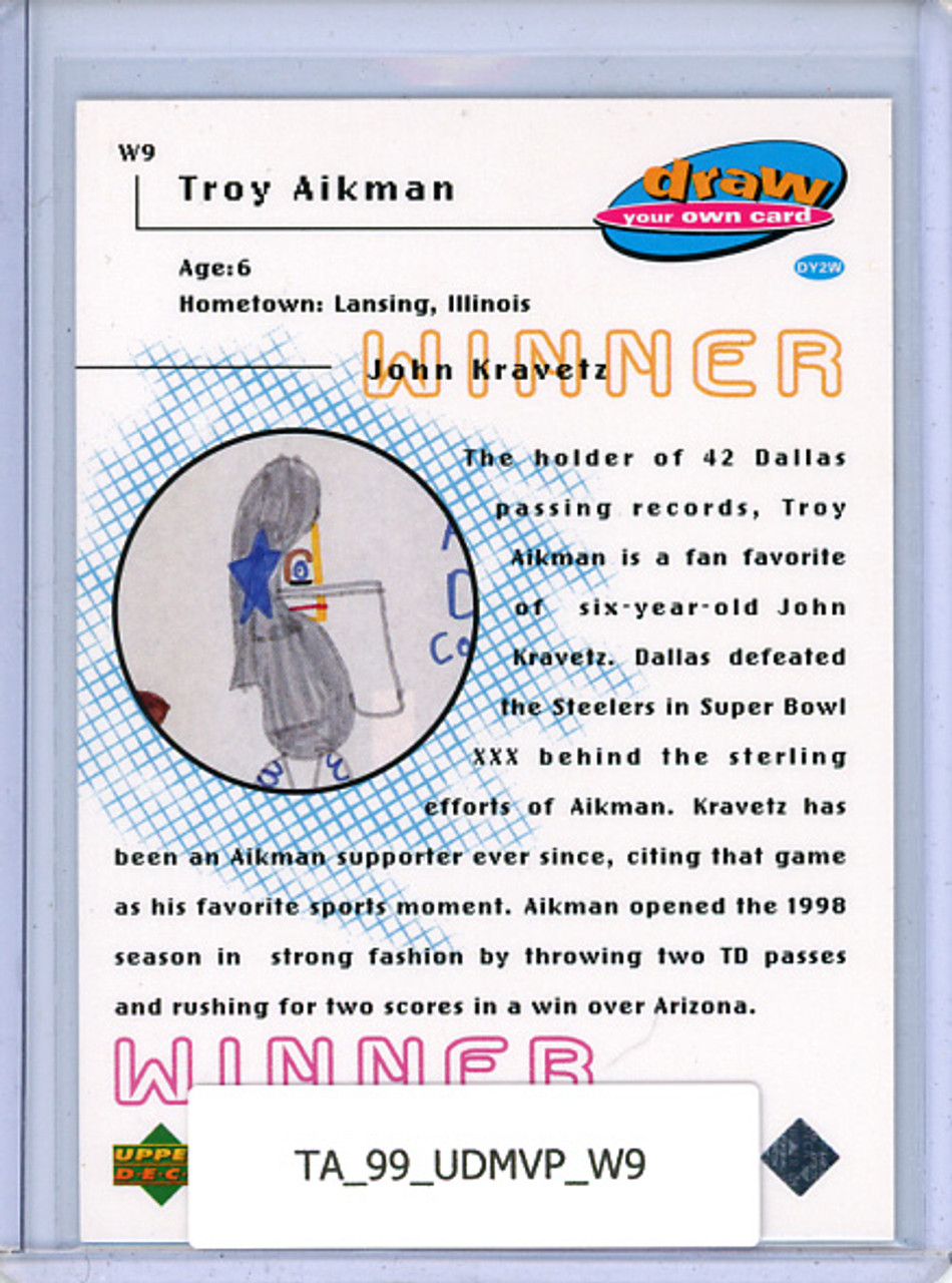 Troy Aikman 1999 MVP, Draw Your Own Card #W9