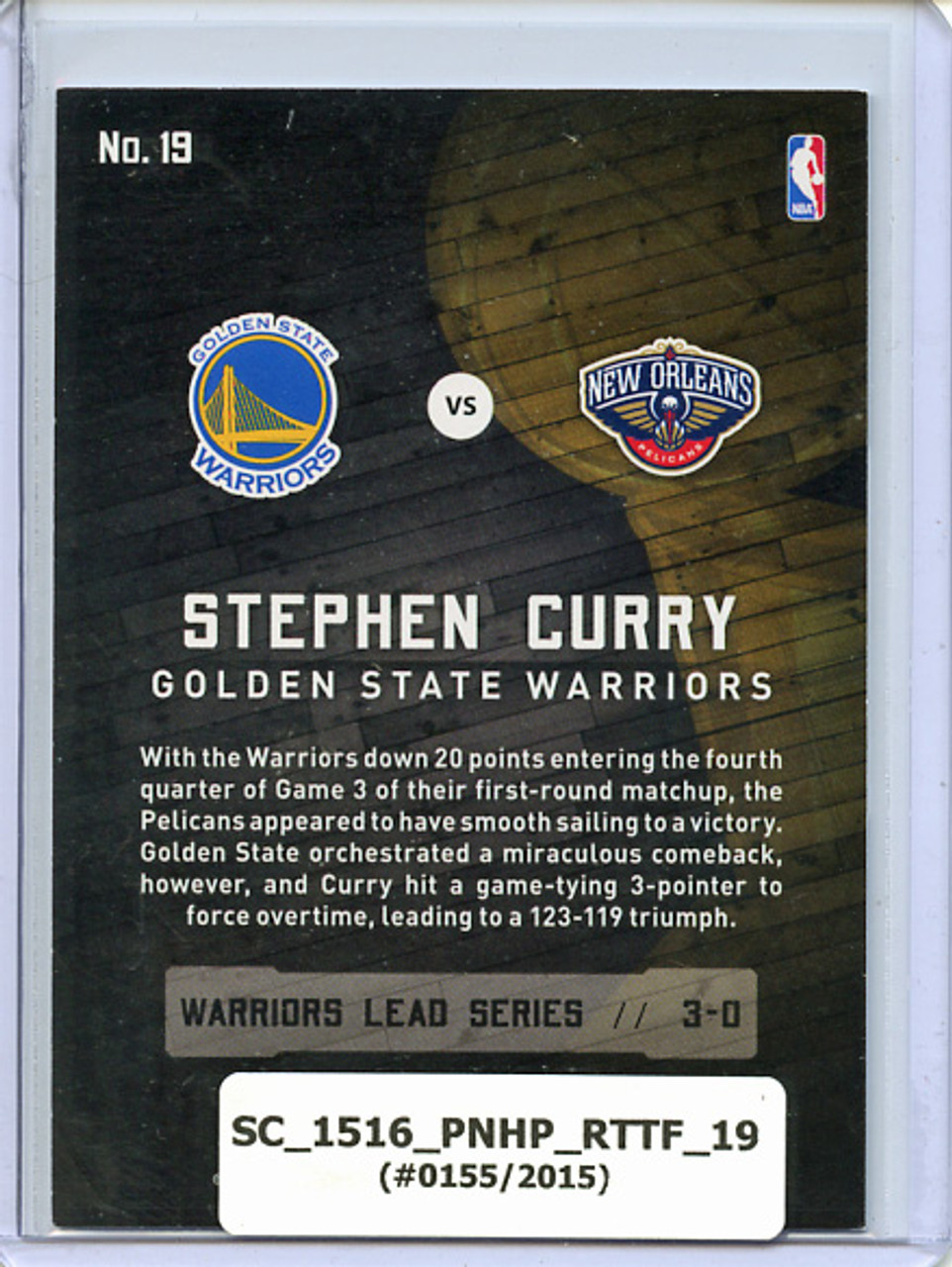 Stephen Curry 2015-16 Hoops, Road to the Finals #19 First Round (#0155/2015)