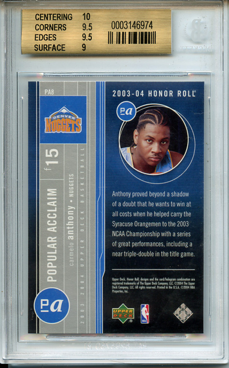 Carmelo Anthony 2003-04 Honor Roll, Popular Acclaim #PA8 PGS 9.5 Gem Mint (#0003146974)