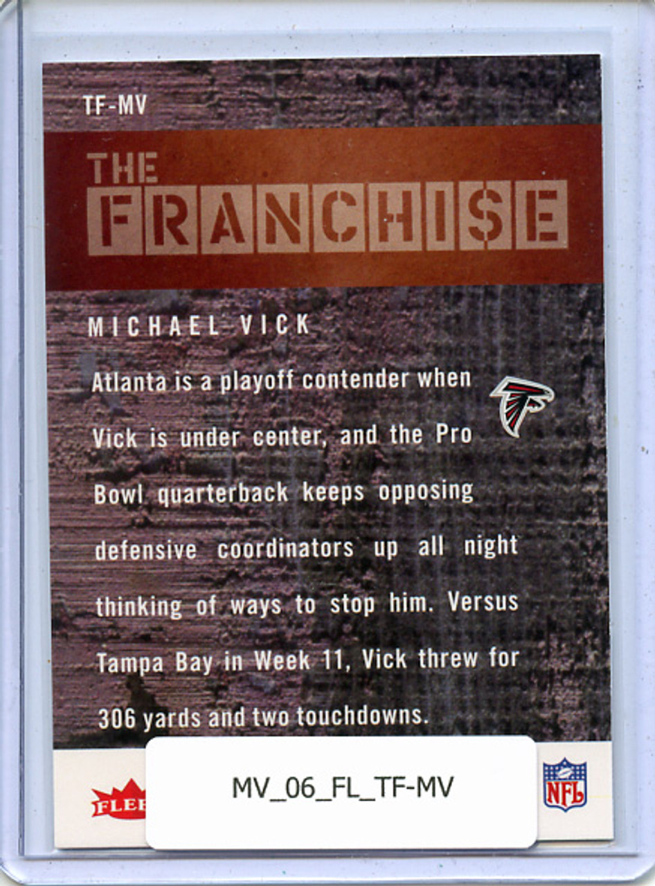 Michael Vick 2006 Fleer, The Franchise #TF-MV