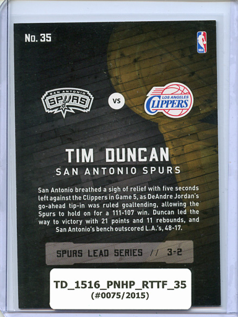 Tim Duncan 2015-16 Hoops, Road to the Finals #35 First Round (#0075/2015)