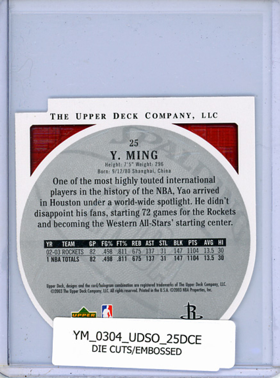 Yao Ming 2003-04 Standing O #25 Die Cuts/Embossed