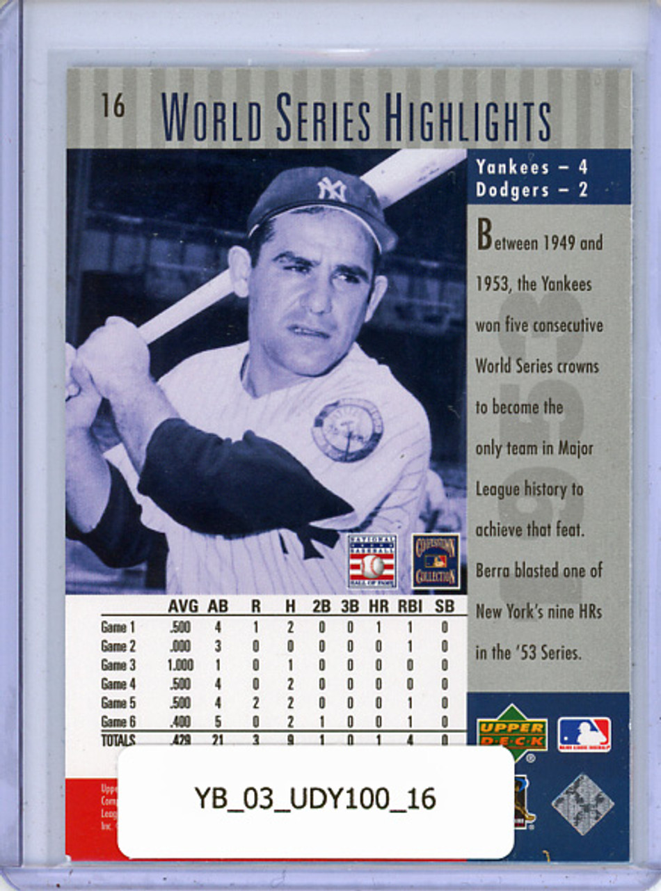 Yogi Berra 2003 Upper Deck Yankees 100th Anniversary #16 1953 World Series Highlights