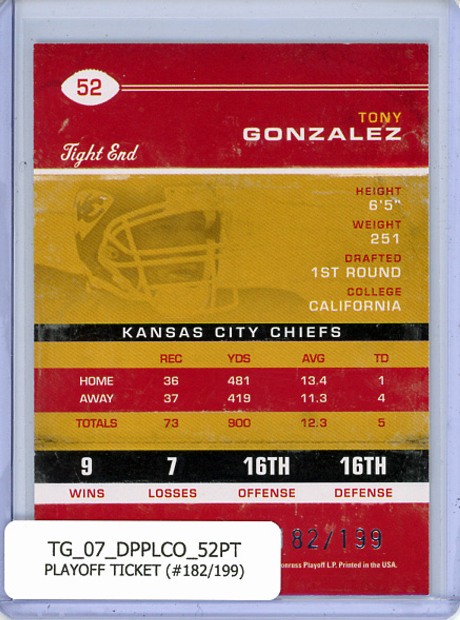 Tony Gonzalez 2007 Playoff Contenders #52 Playoff Ticket (#182/199)