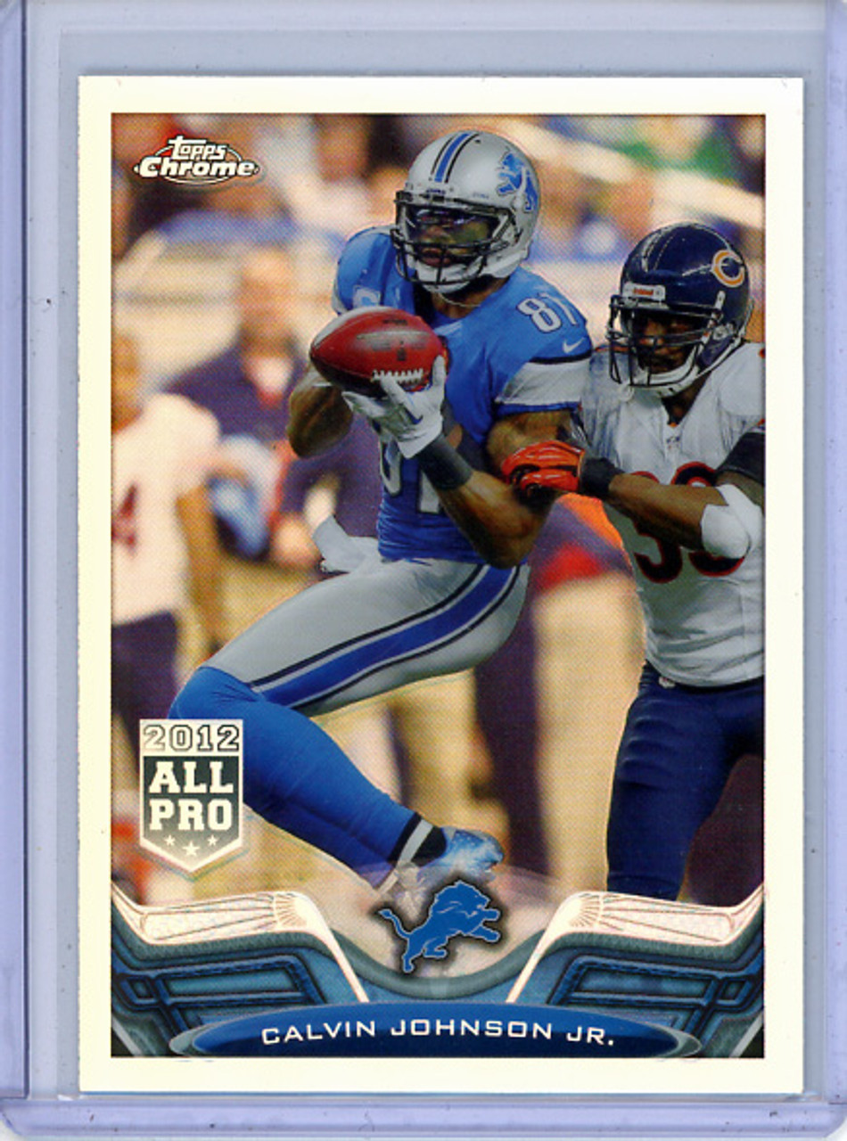 Calvin Johnson 2013 Topps Chrome #200 All-Pro Refractors