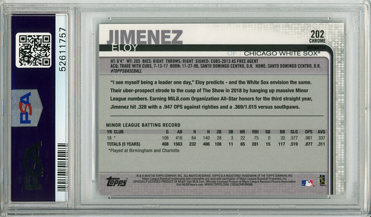 Eloy Jimenez 2019 Topps Chrome #202 X-Fractors PSA 10 Gem Mint (#52611757)