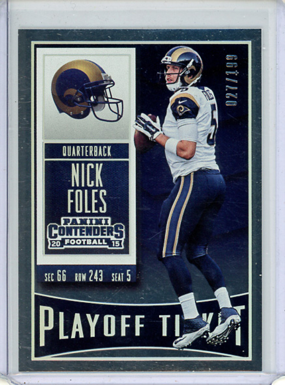 Nick Foles 2015 Contenders #23 Playoff Ticket (#027/199)
