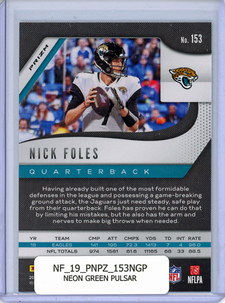 Nick Foles 2019 Prizm #153 Neon Green Pulsar