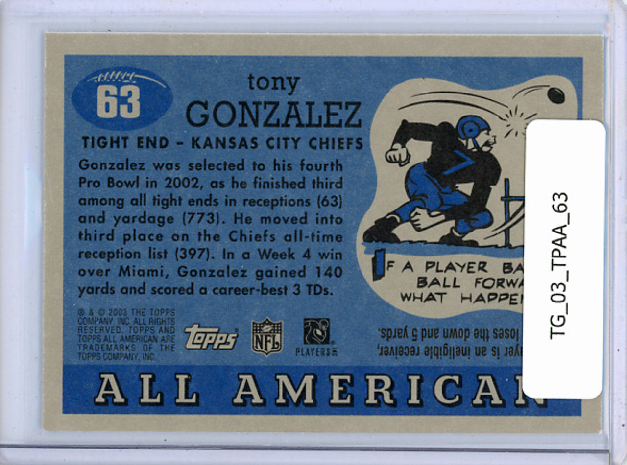 Tony Gonzalez 2003 Topps All American #63