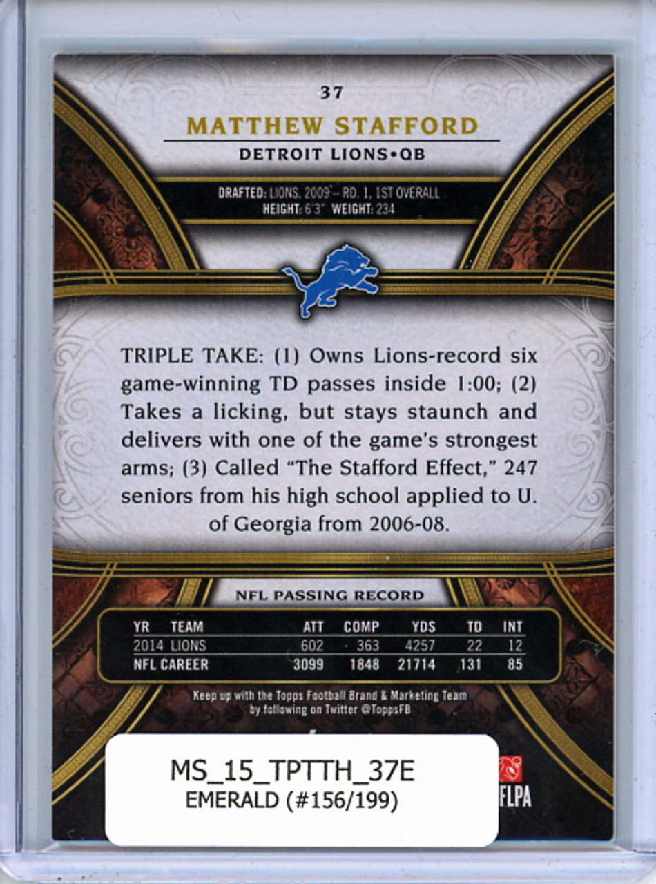 Matthew Stafford 2015 Triple Threads #37 Emerald (#156/199)