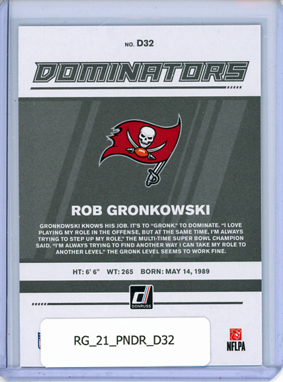 Rob Gronkowski 2021 Donruss, Dominators #D32