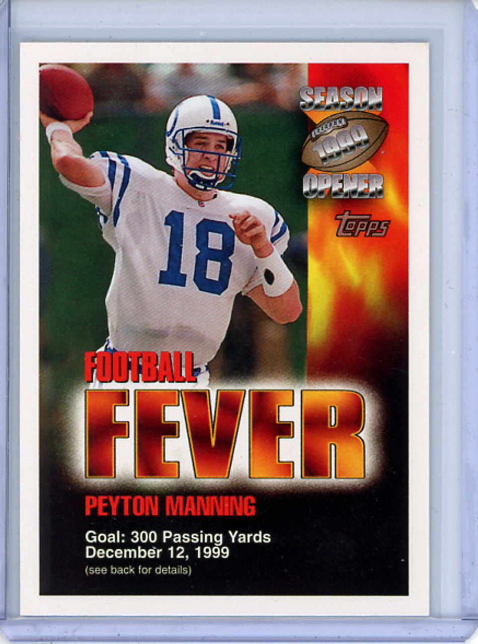 Peyton Manning 1999 Topps, Season Opener Football Fever #F4D December 12