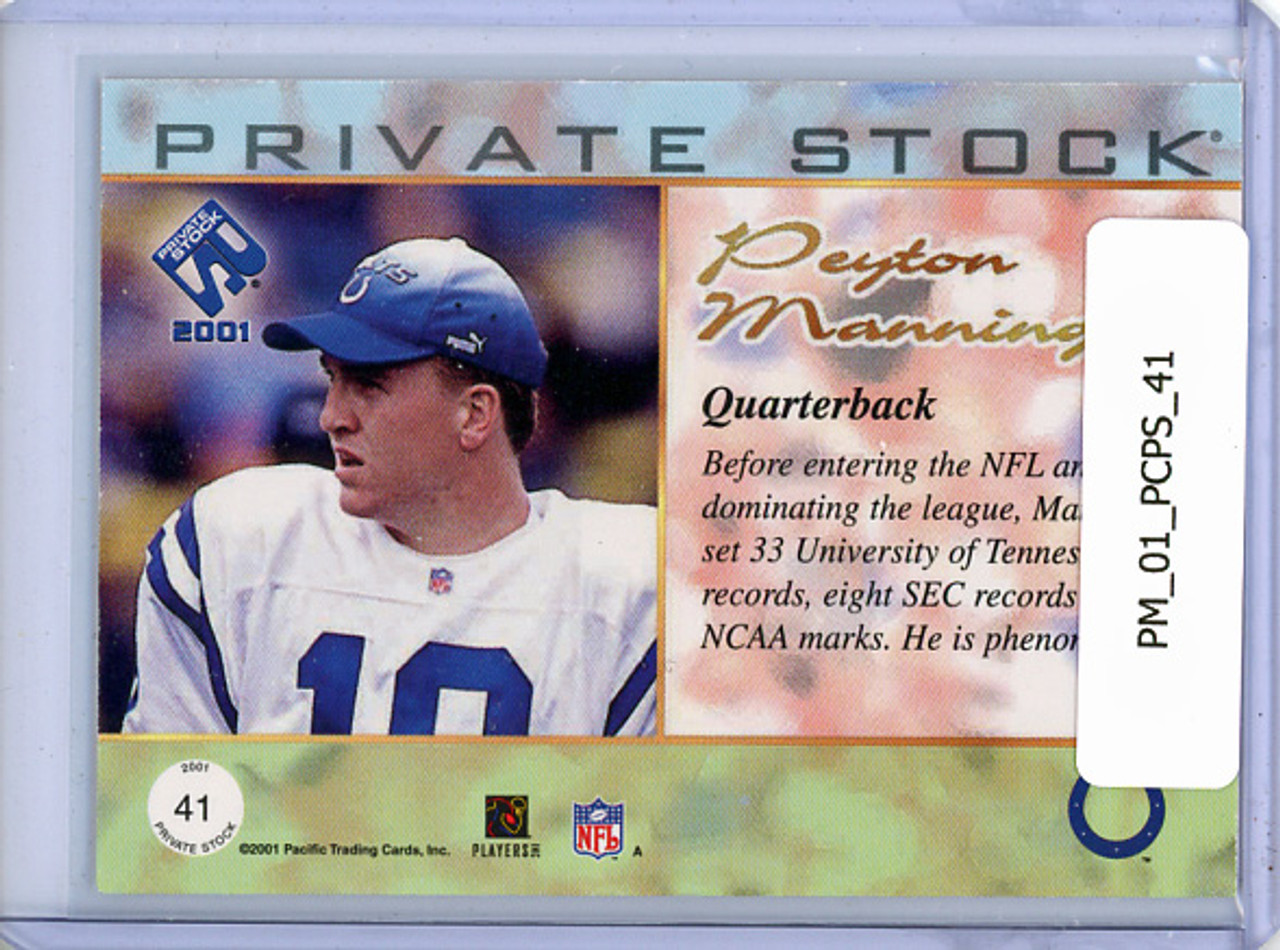 Peyton Manning 2001 Pacific Private Stock #41