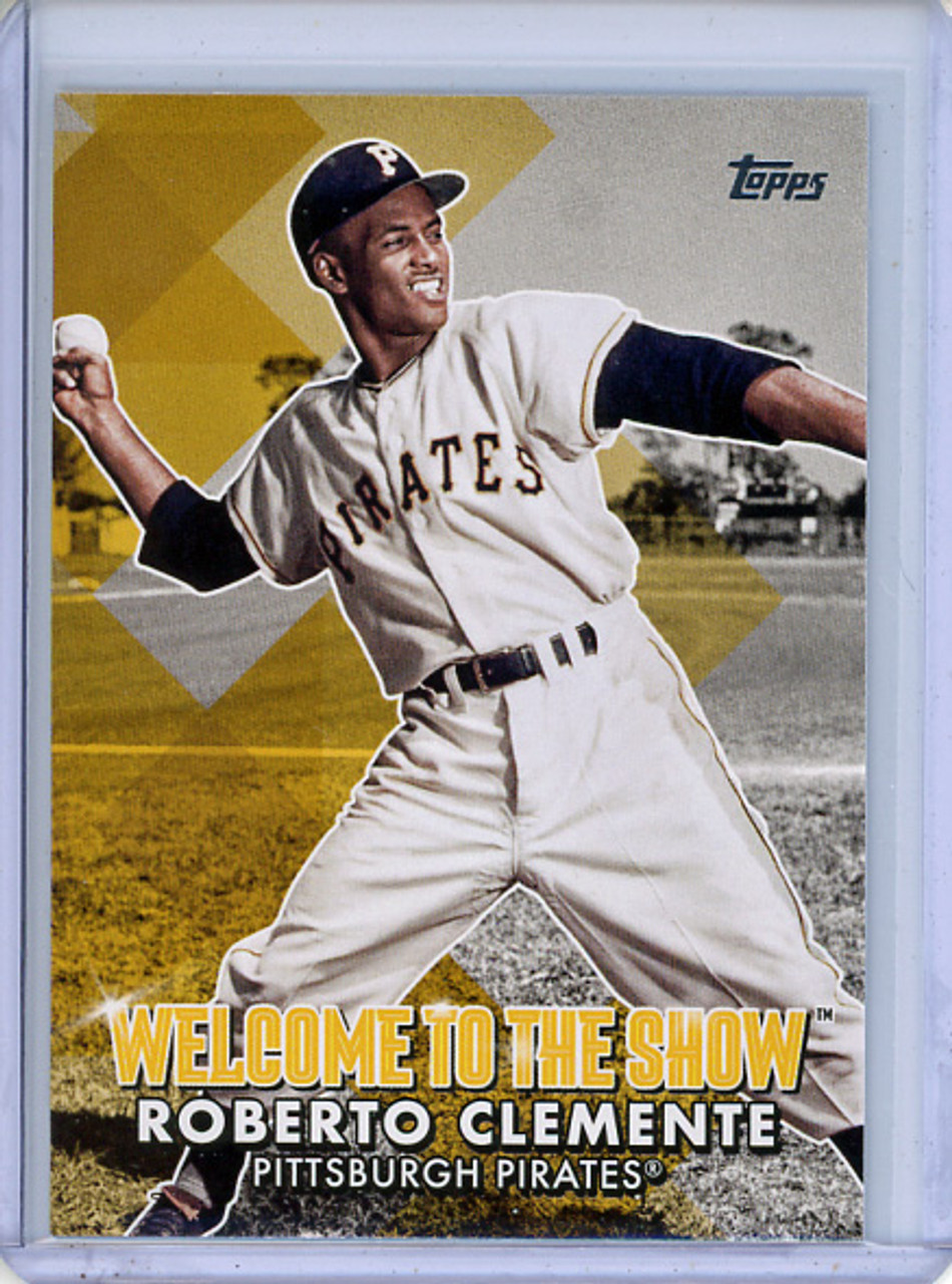 Roberto Clemente 2022 Topps, Welcome to the Show #WTTS-40
