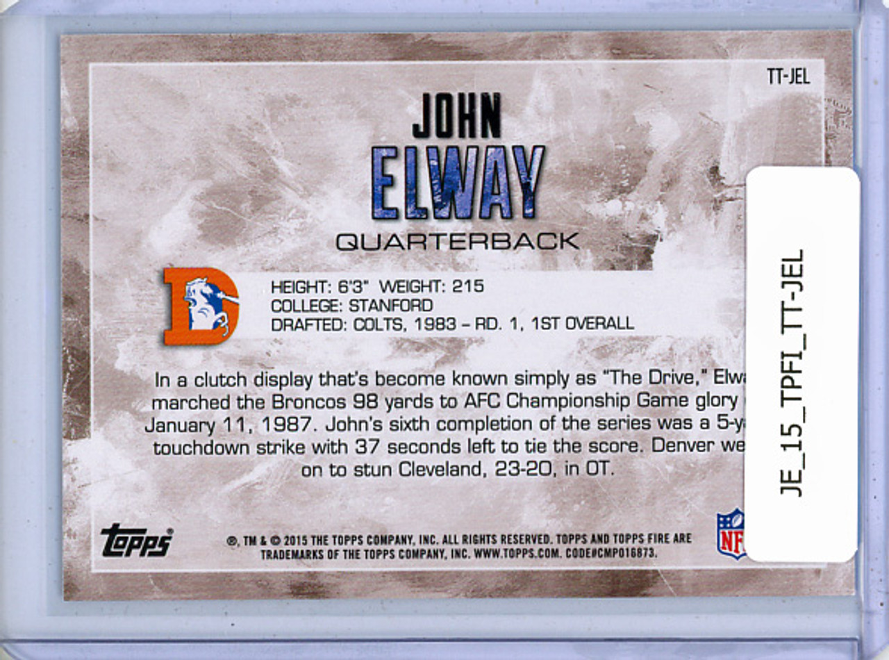 John Elway 2015 Topps Fire, Transcendent Touchdowns #TT-JEL