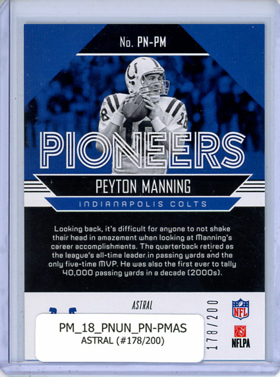 Peyton Manning 2018 Unparalleled, Pioneers #PN-PM Astral (#178/200)