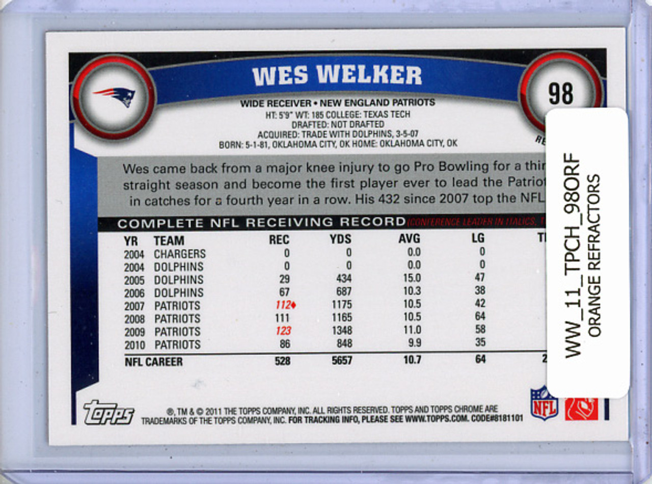 Wes Welker 2011 Topps Chrome #98 Orange Refractors