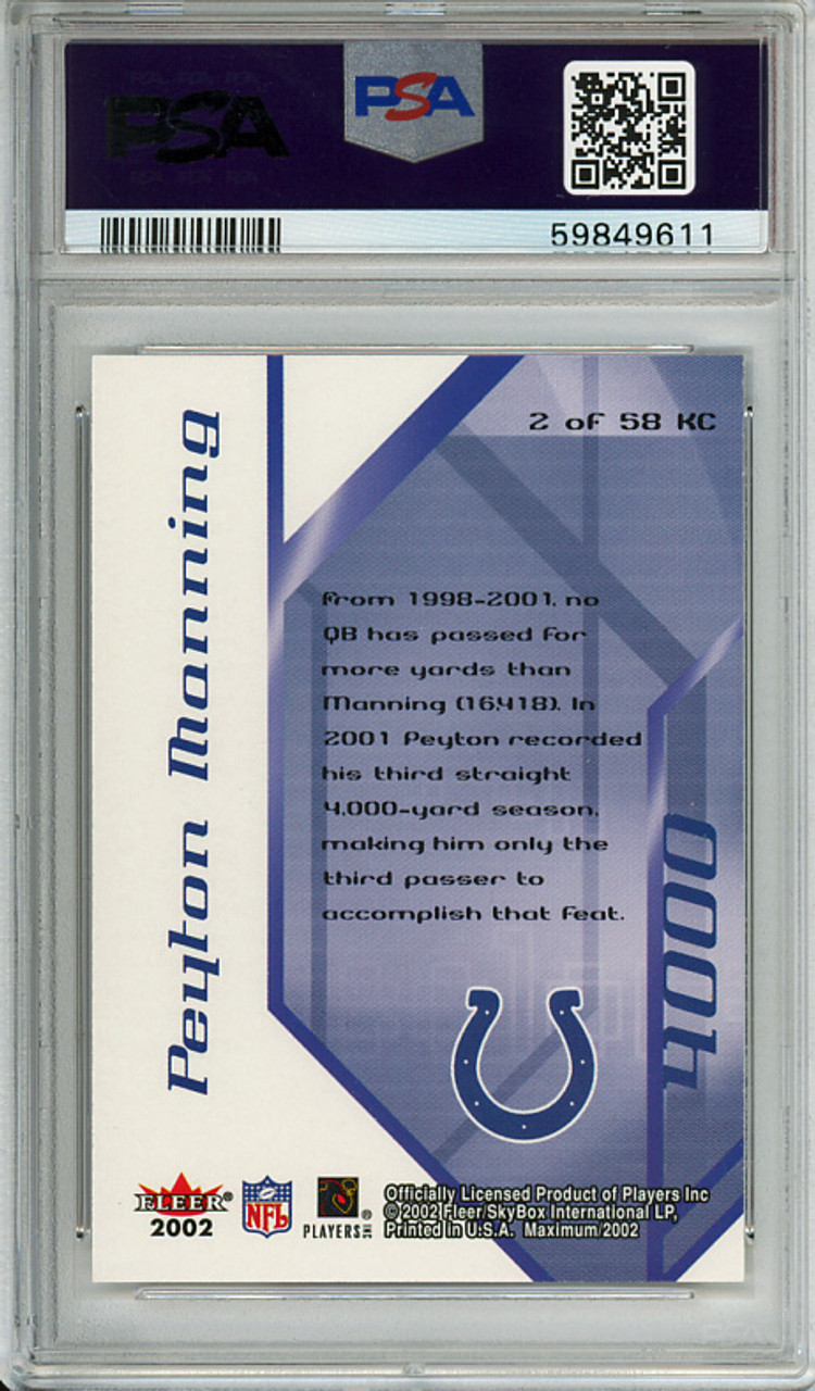 Peyton Manning 2002 Maximum, K Corps #2 (#4042/4131) PSA 10 Gem Mint (#59849611)