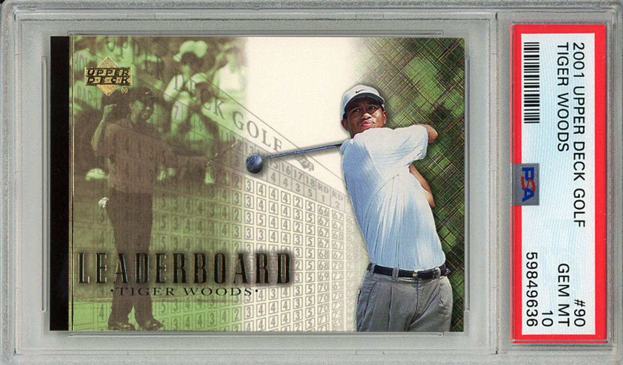 Tiger Woods 2001 Upper Deck #90 Leaderboard PSA 10 Gem Mint (#59849636)