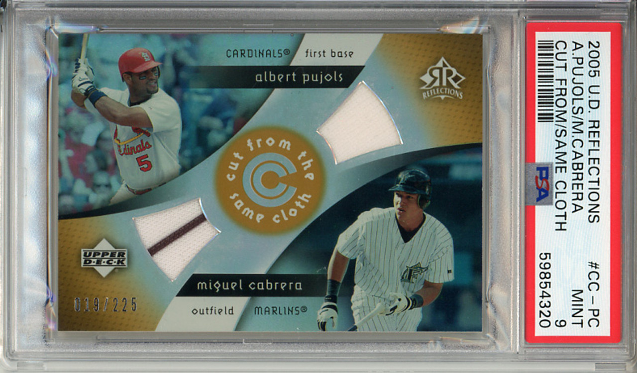 Albert Pujols, Miguel Cabrera 2005 Reflections, Cut From the Same Cloth Dual Jersey #CC-PC (#019/225) PSA 9 Mint (#59854320)