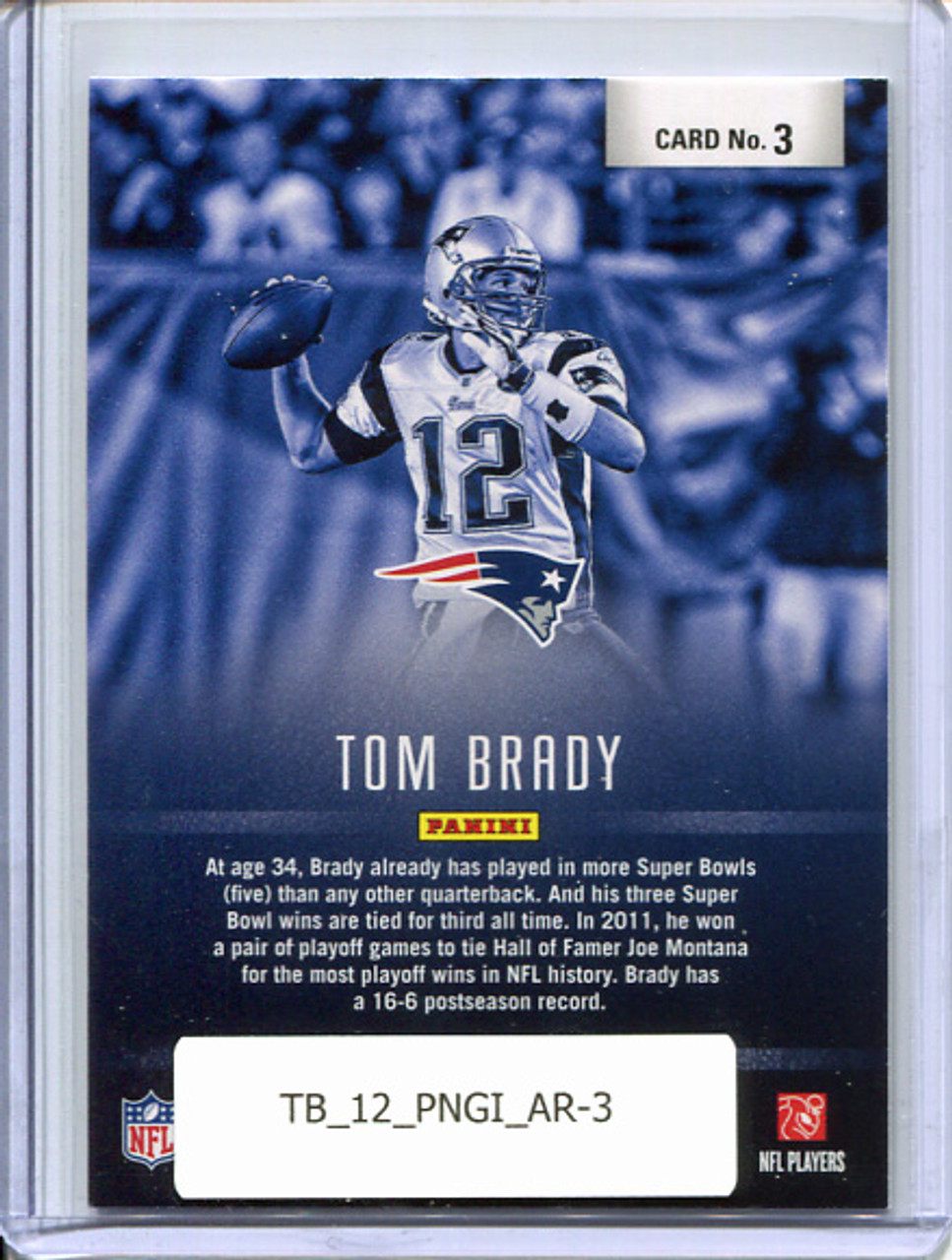 Tom Brady 2012 Gridiron, Arms Race #3