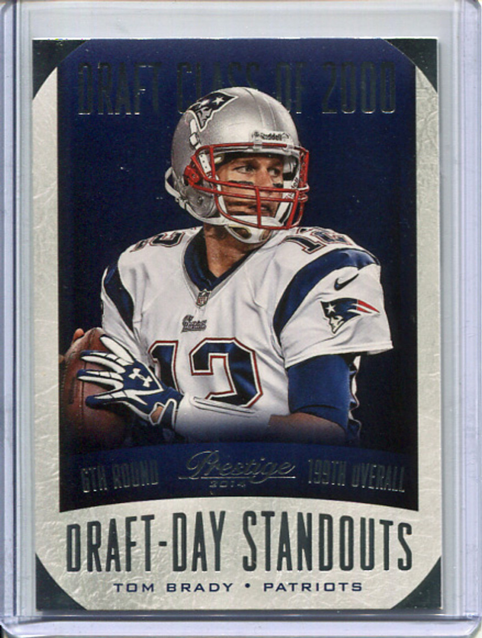 Tom Brady 2014 Prestige, Draft-Day Standouts #5