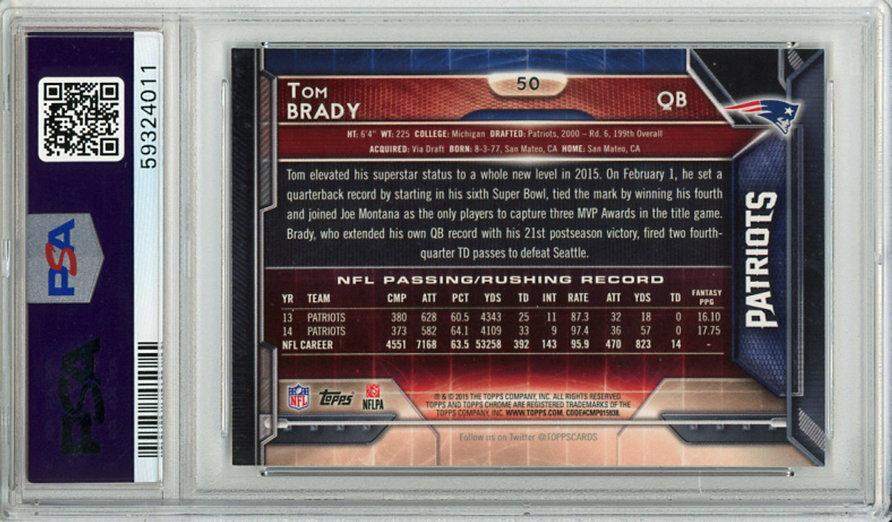 Tom Brady 2015 Topps Chrome #50 PSA 9 Mint (#59324011)