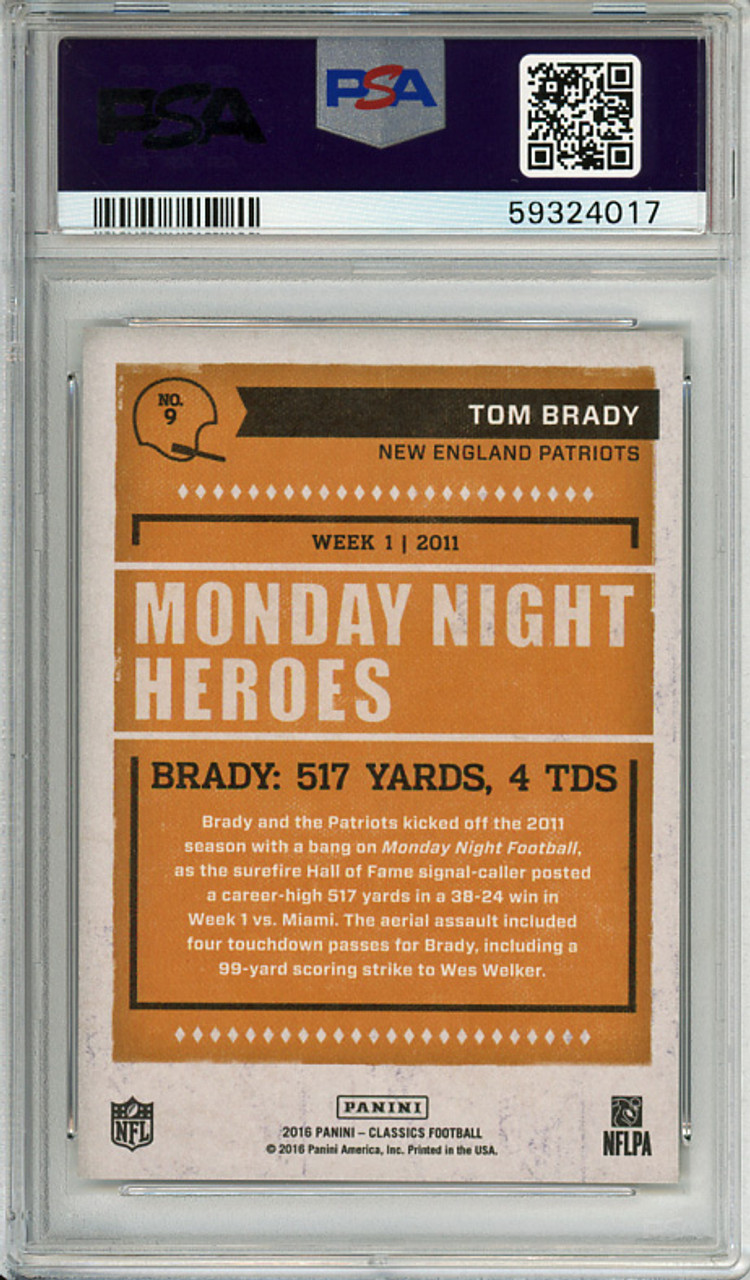Tom Brady 2016 Classics, Monday Night Heroes #9 PSA 9 Mint (#59324017)