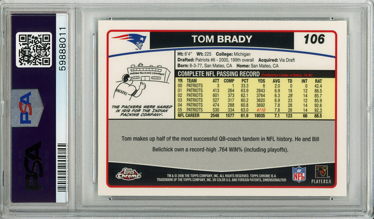 Tom Brady 2006 Topps Chrome #106 PSA 9 Mint (#59888011)
