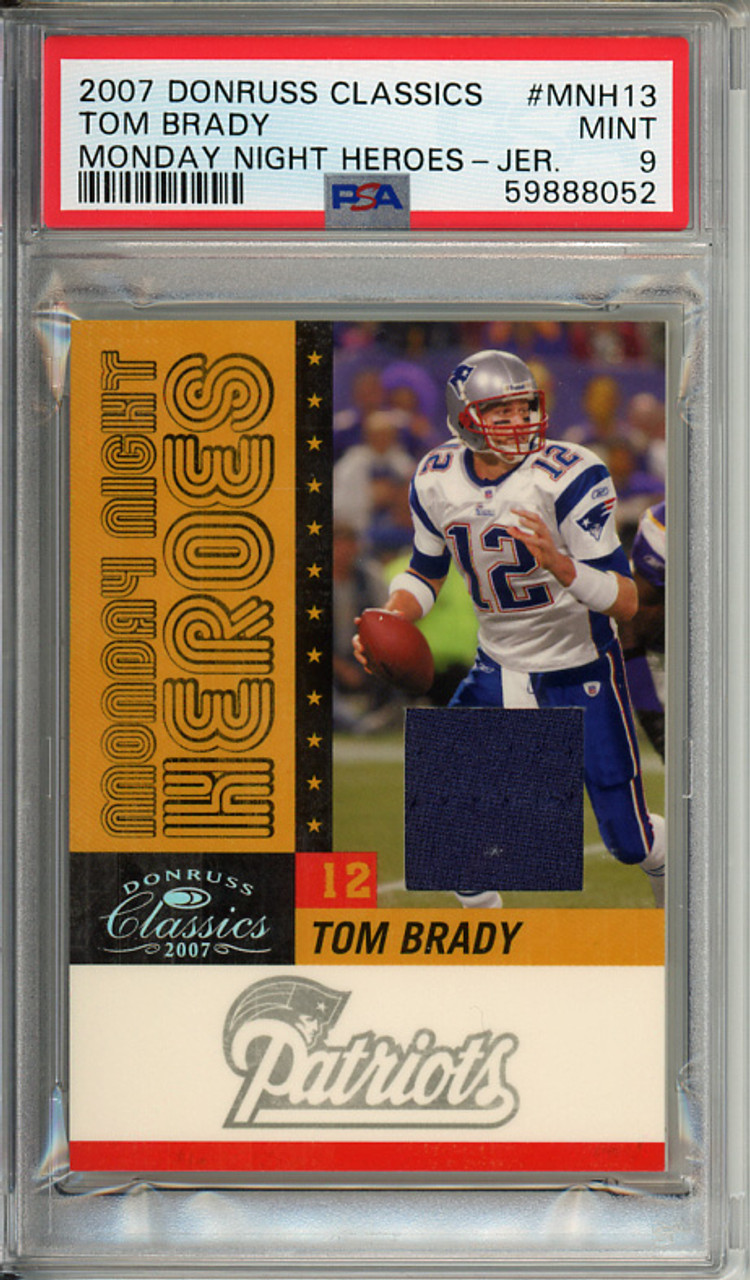 Tom Brady 2007 Donruss Classics, Monday Night Heroes Jerseys #MNH-13 (#049/250) PSA 9 Mint (#59888052)