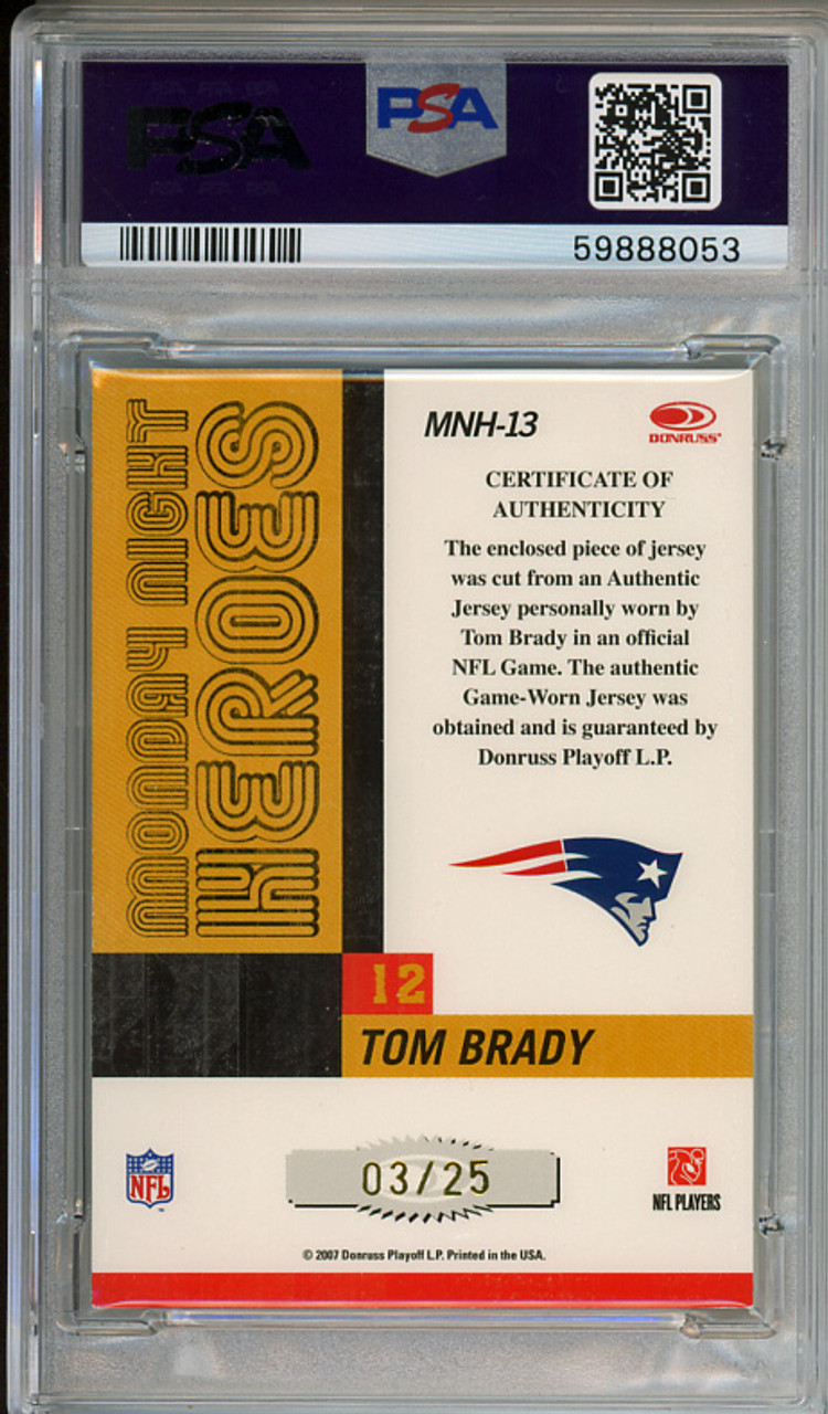 Tom Brady 2007 Donruss Classics, Monday Night Heroes Jerseys #MNH-13 Prime (#03/25) PSA 9 Mint (#59888053)