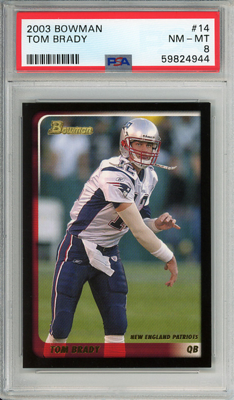 Tom Brady 2003 Bowman #14 PSA 8 Near Mint-Mint (#59824944)