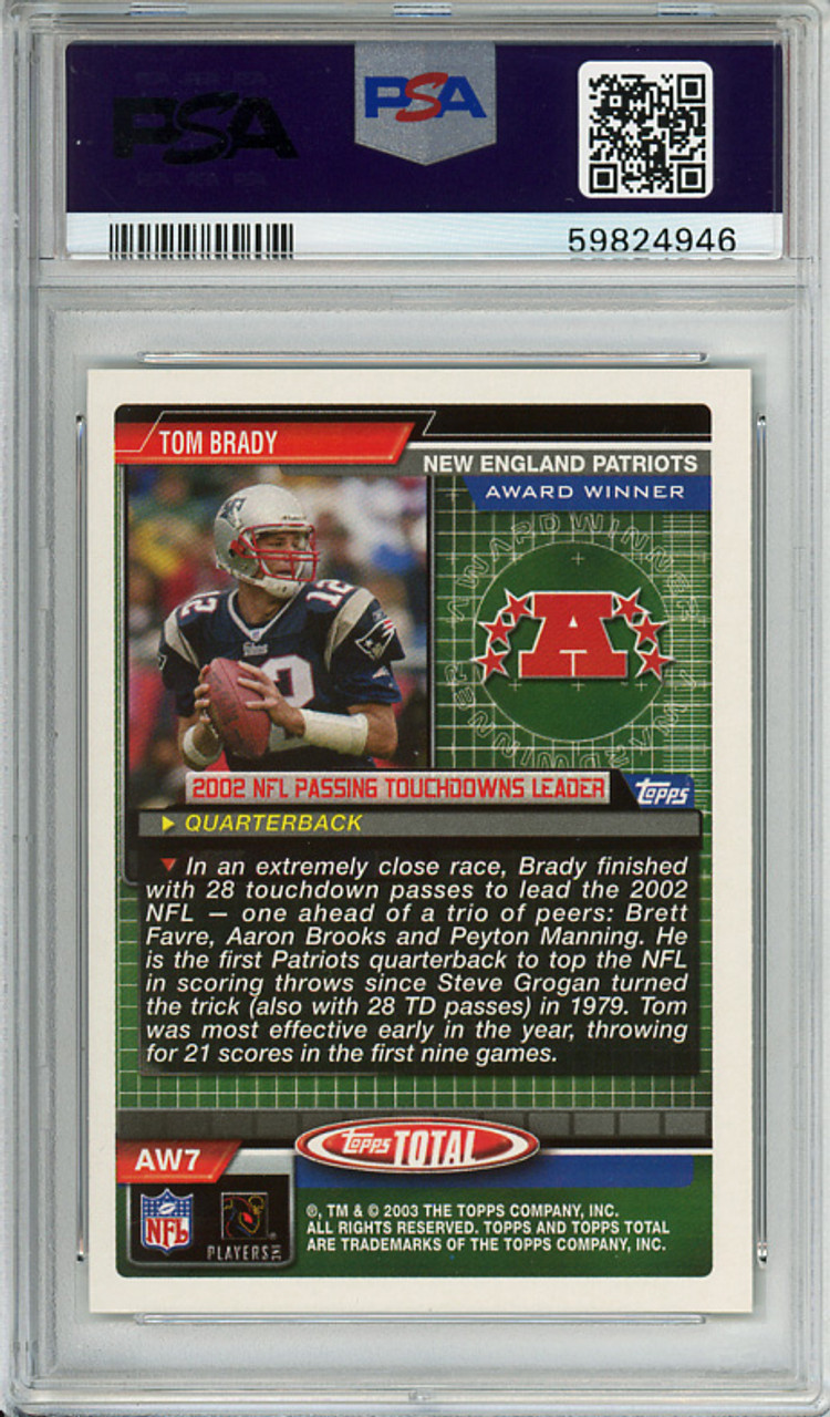 Tom Brady 2003 Total, Award Winners #AW7 PSA 10 Gem Mint (#59824946)