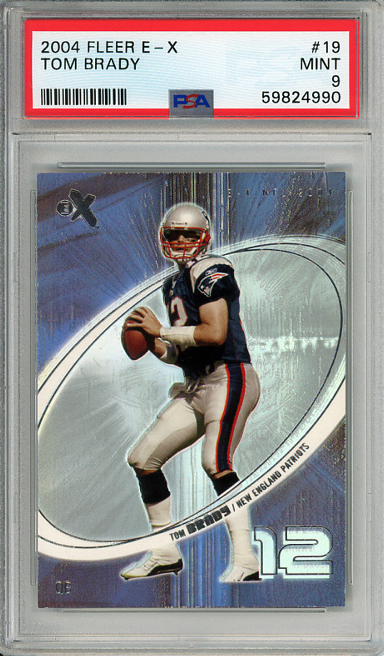 Tom Brady 2004 E-X #19 PSA 9 Mint (#59824990)