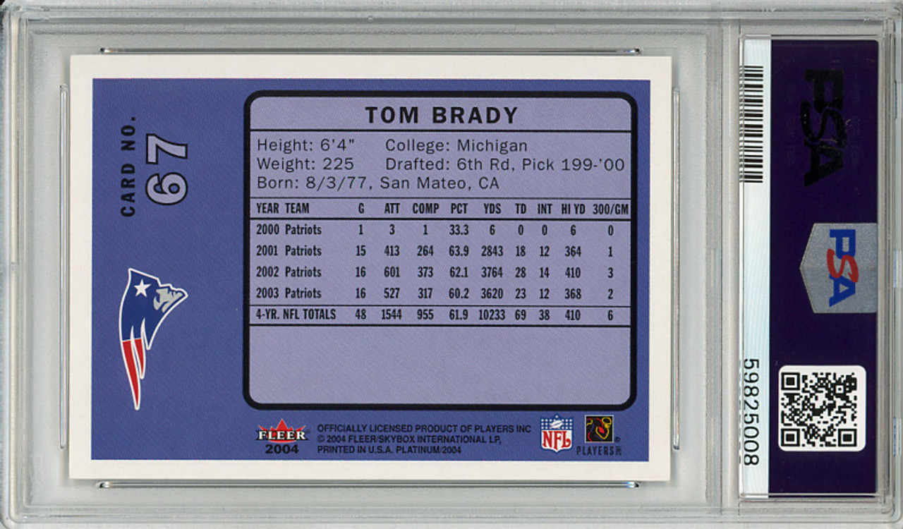 Tom Brady 2004 Platinum #67 PSA 10 Gem Mint (#59825008)