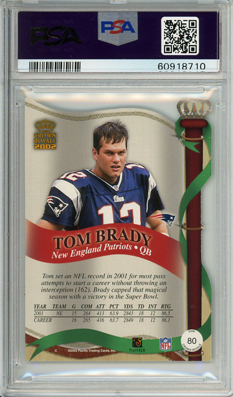 Tom Brady 2002 Crown Royale #80 PSA 7 Near Mint (#60918710)
