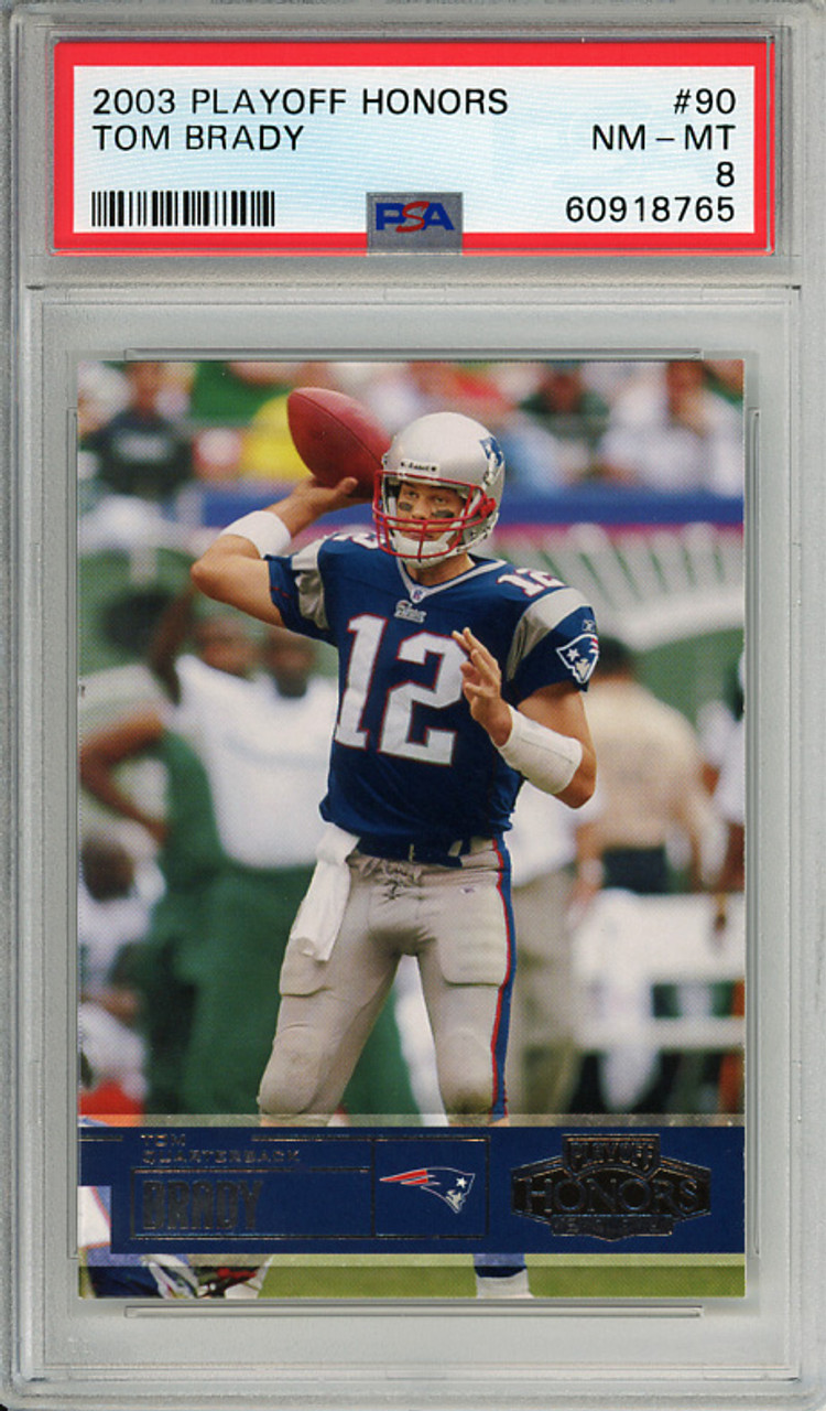 Tom Brady 2003 Playoff Honors #90 PSA 8 Near Mint-Mint (#60918765)