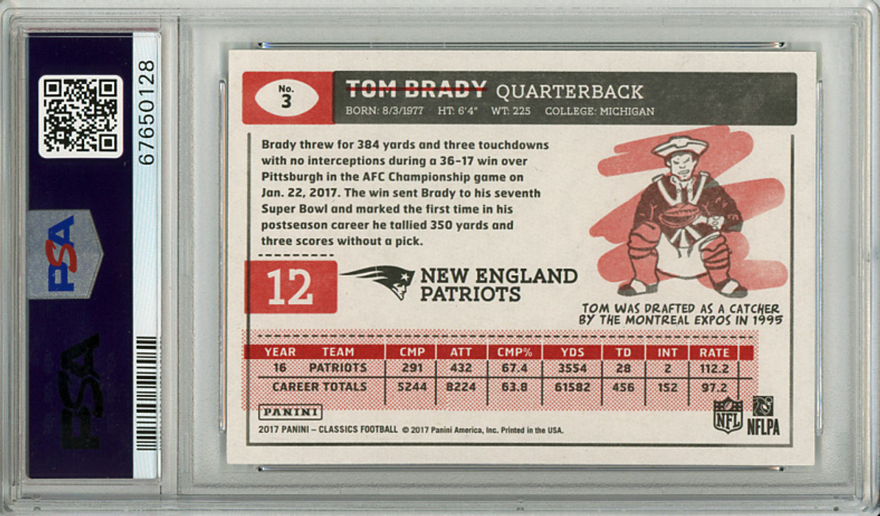 Tom Brady 2017 Classics #3 Red Back (#034/299) PSA 10 Gem Mint (#67650128) (CQ)