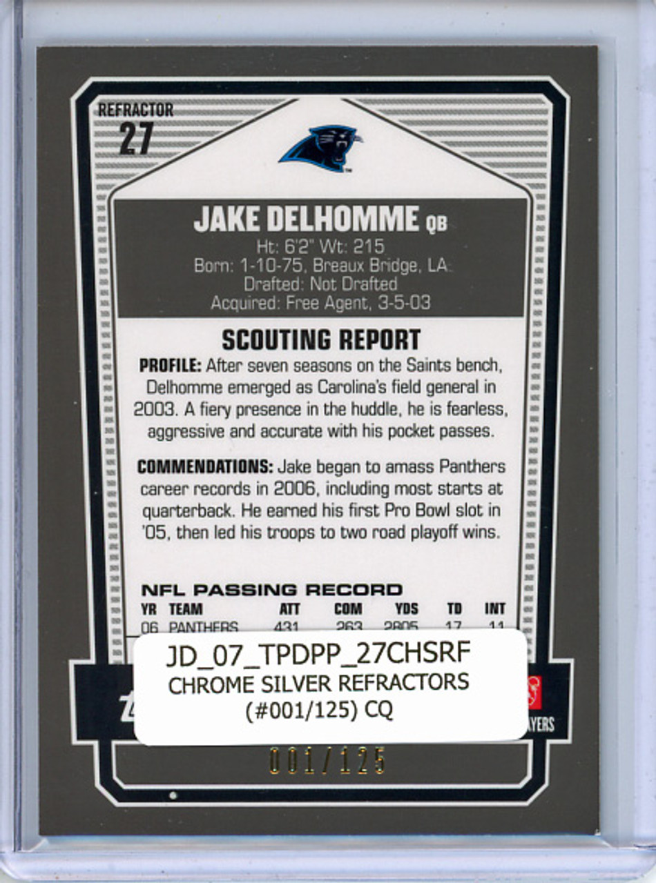 Jake Delhomme 2007 Draft Picks & Prospects #27 Chrome Silver Refractors (#001/125) (CQ)