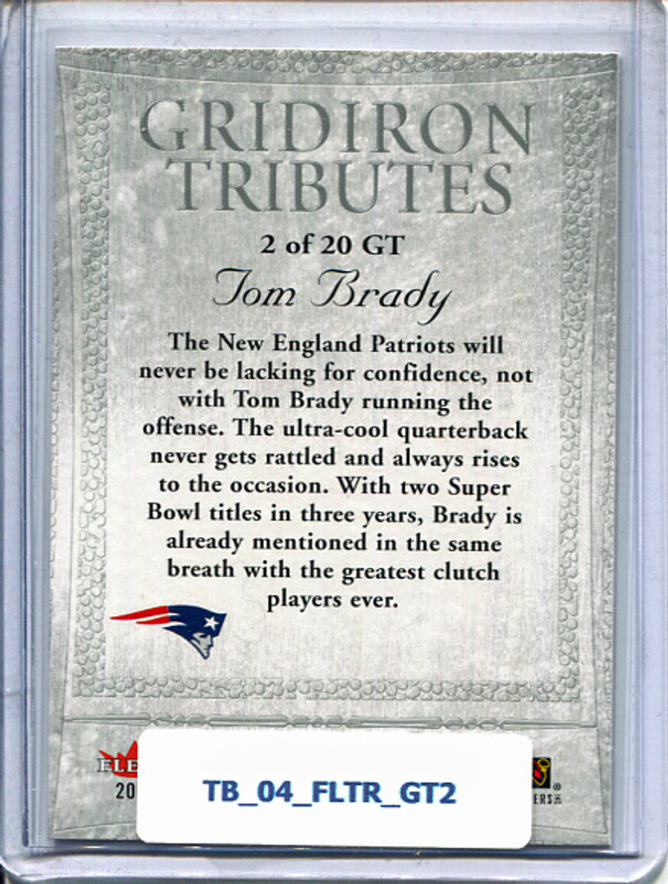 Tom Brady 2004 Fleer Tradition, Gridiron Tributes #GT-2