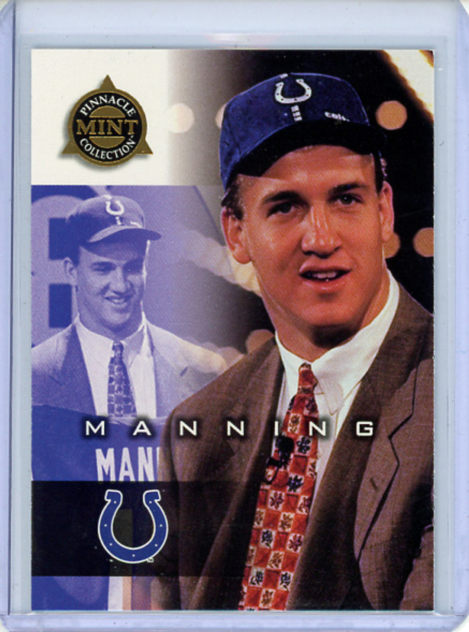 Peyton Manning 1998 Pinnacle Mint #99 (1) (CQ)
