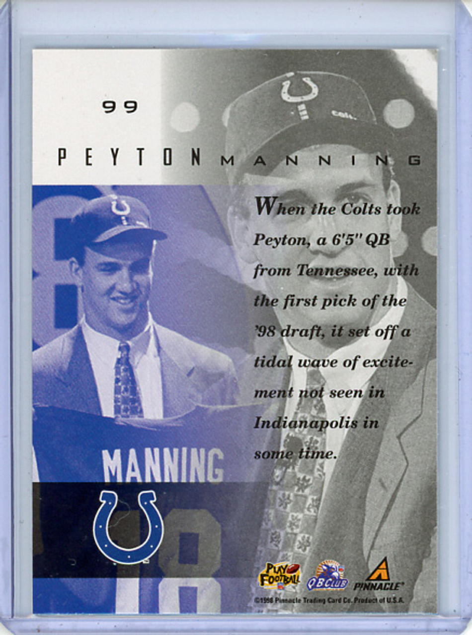 Peyton Manning 1998 Pinnacle Mint #99 (1) (CQ)