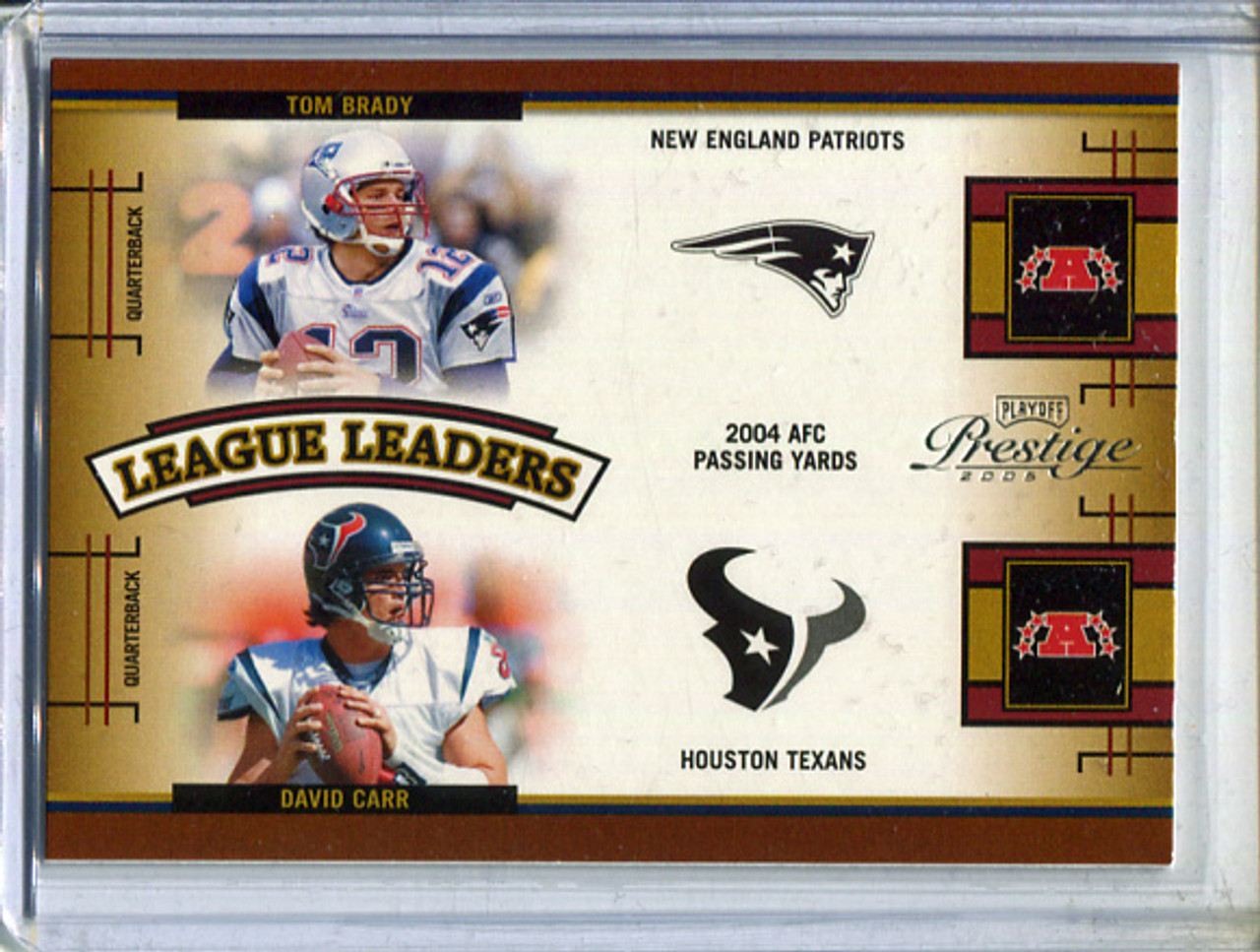 Tom Brady 2005 Prestige, League Leaders #LL-5 with David Carr