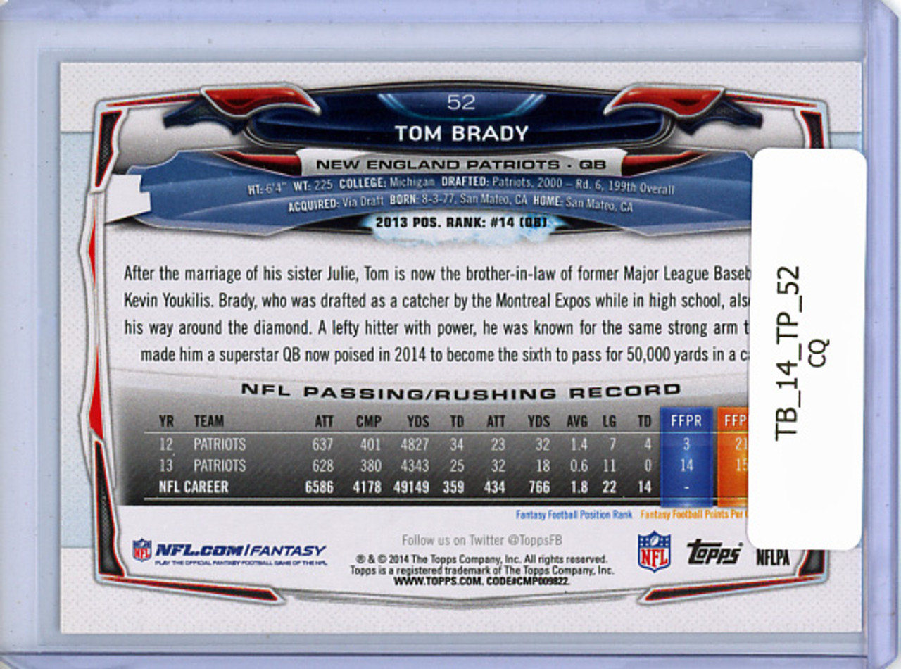 Tom Brady 2014 Topps #52 (CQ)