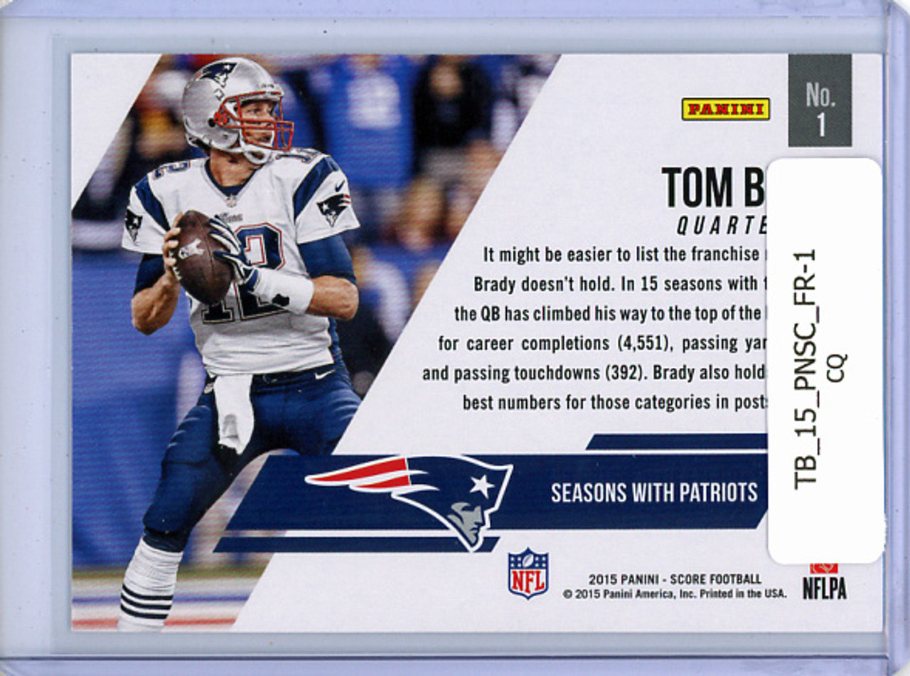 Tom Brady 2015 Score, Franchise #1 (CQ)