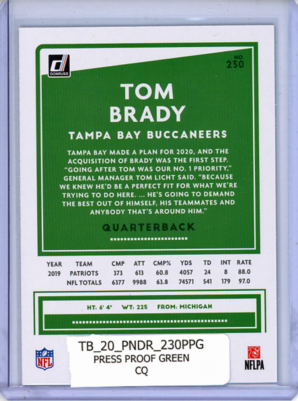 Tom Brady 2020 Donruss #230 Press Proof Green (CQ)