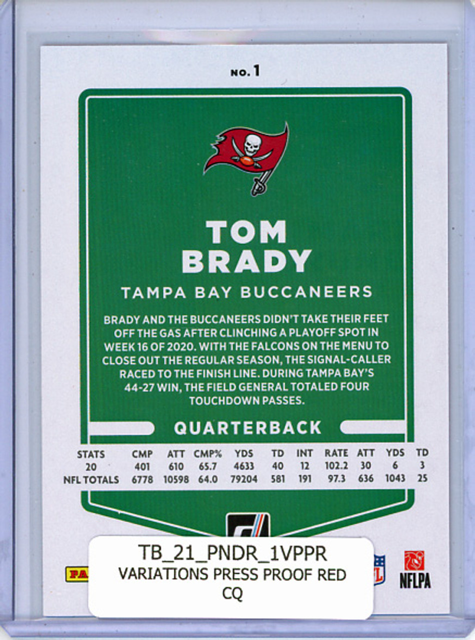 Tom Brady 2021 Donruss #1 Variations Press Proof Red (CQ)