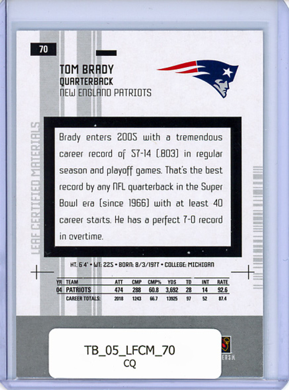 Tom Brady 2005 Leaf Certified Materials #70 (CQ)