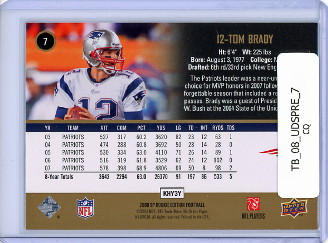 Tom Brady 2008 SP Rookie Edition #7 (CQ)